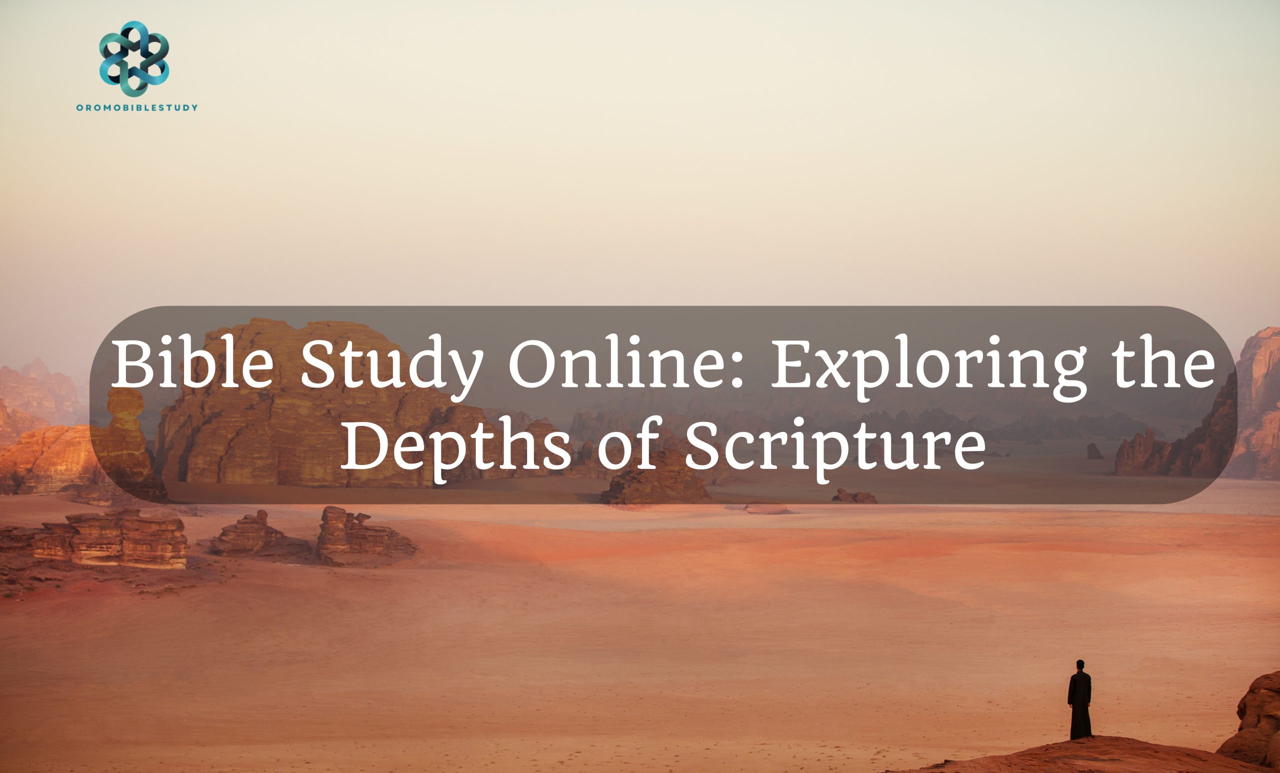 Bible Study Online Exploring the Depths of Scripture